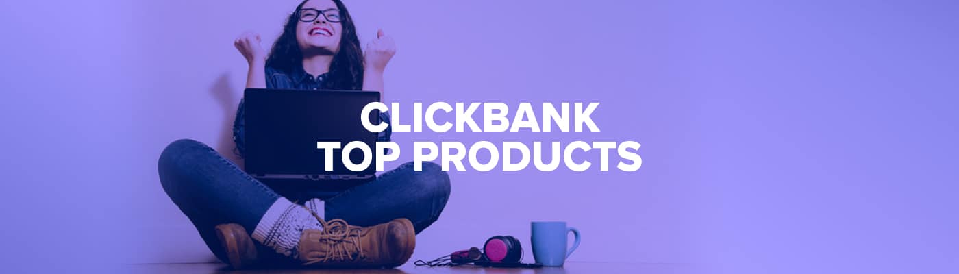 ClickBank Top Products [September 2023]