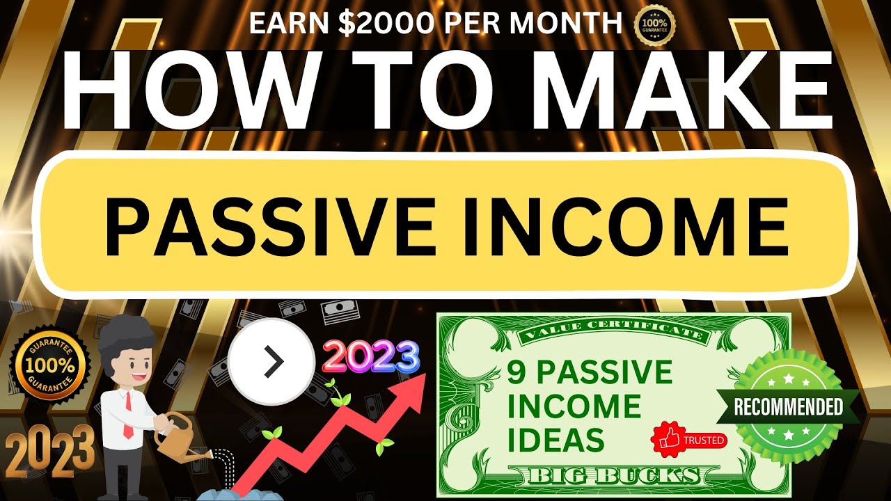 How to Make Passive Income for Beginners - 9 Passive Income Ideas 2023