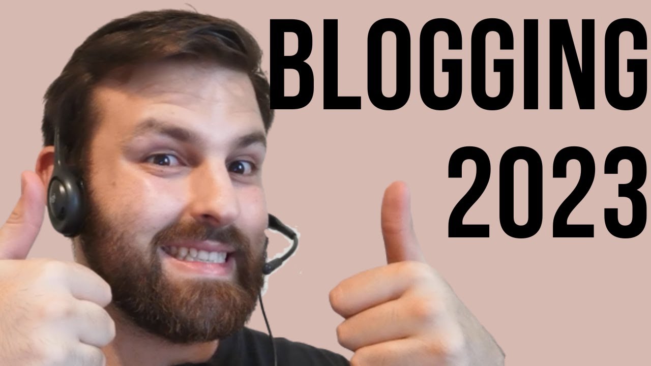 Blogging in 2023: A Step-by-Step Tutorial for Beginners