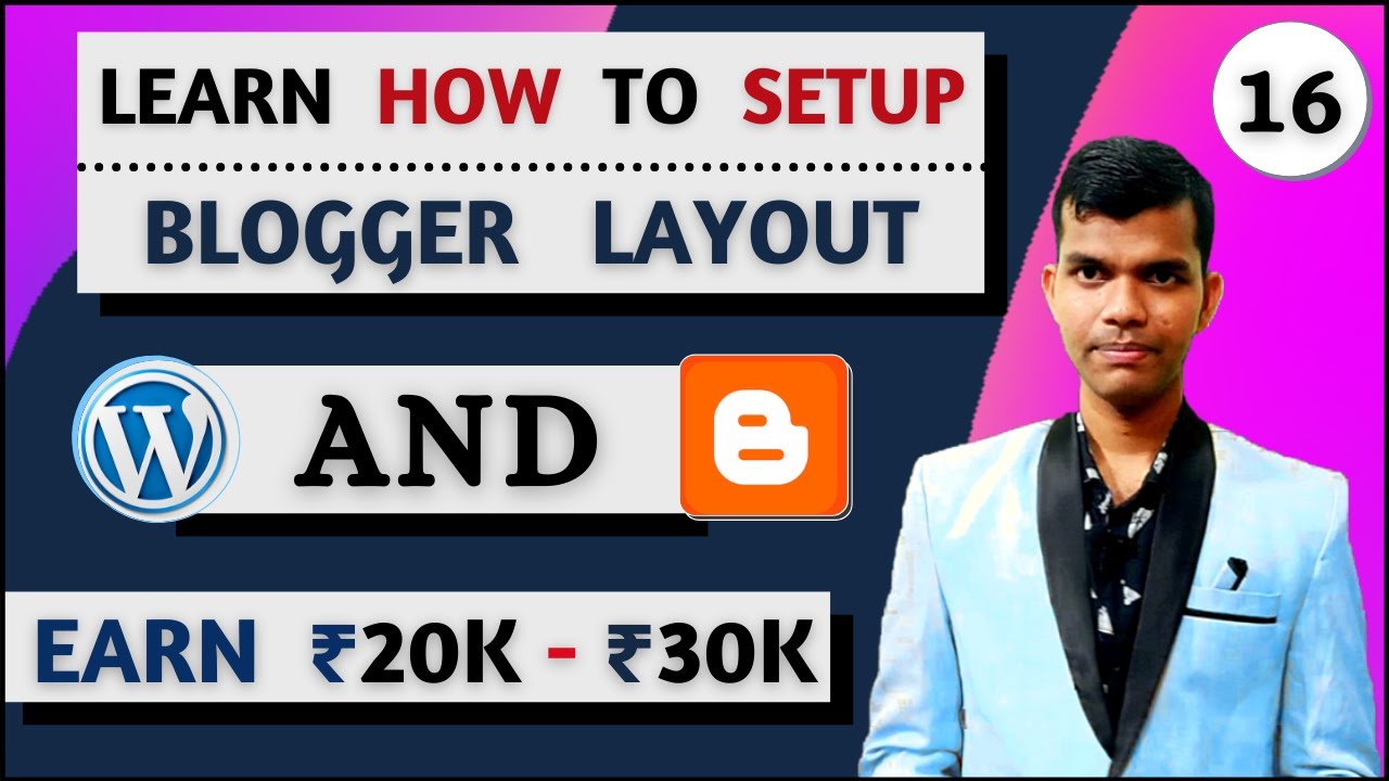 how to setup blogger layout complete tutorial 2023