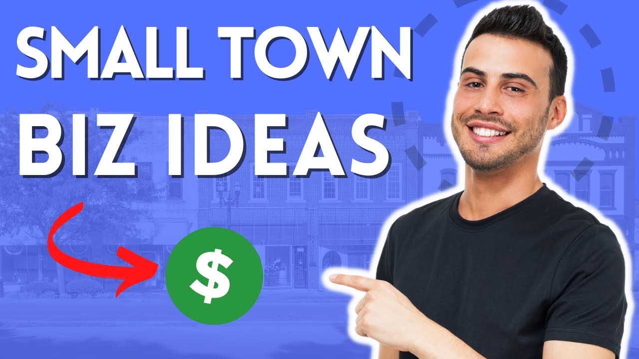7 Profitable SMALL TOWN Business Ideas You Can Start To MAKE MONEY [2023]