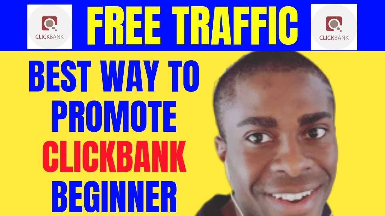 Best Way To Promote Clickbank FREE (Beginner) Make Money Online