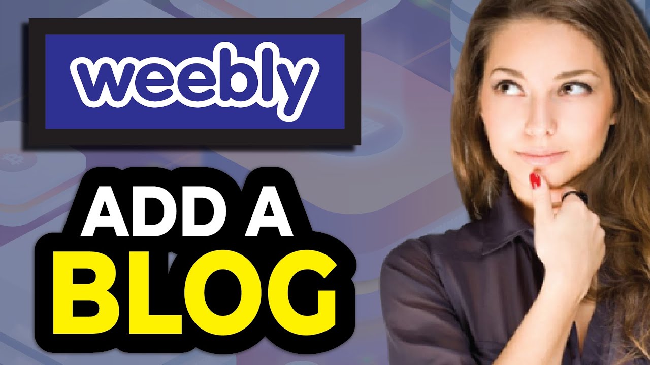How to Add a BLOG on Weebly | Quick & Easy Guide