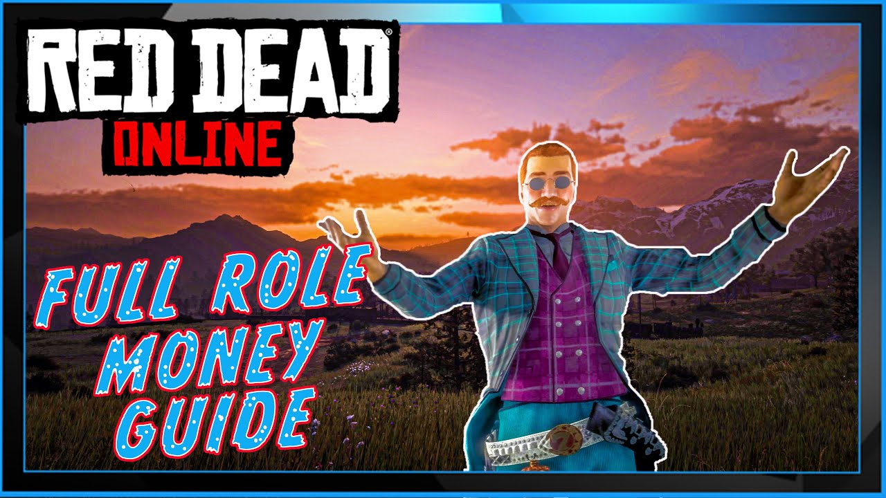 QUICK MONEY Guide for ALL FIVE Roles in Red Dead Online - Tips & Tricks