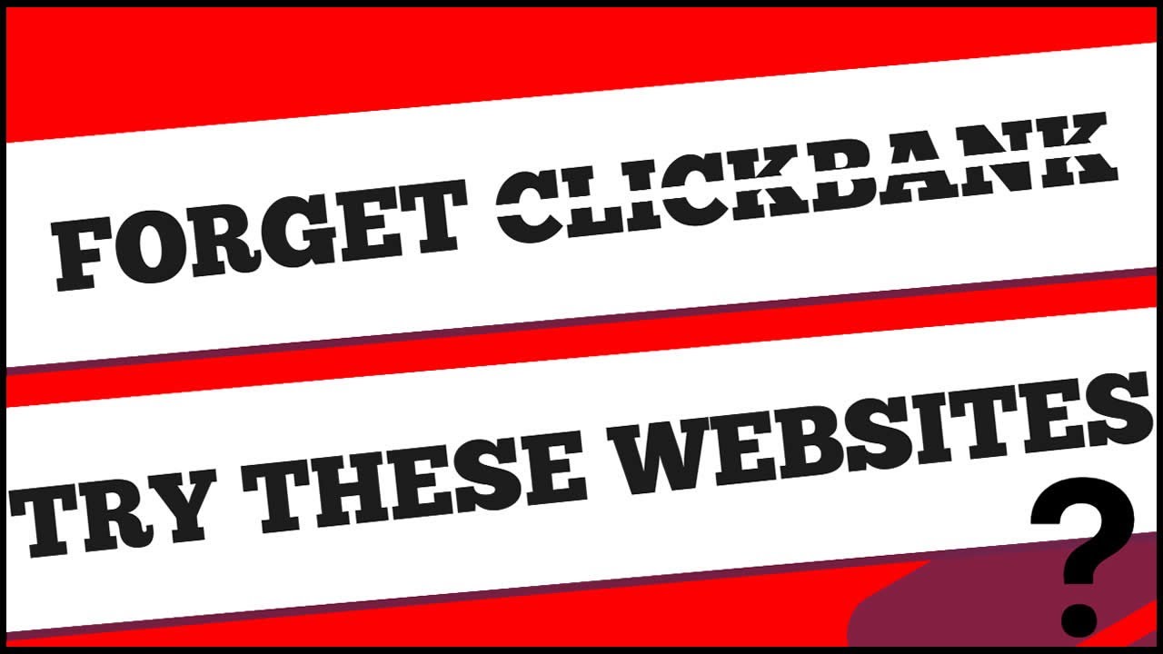2 Best Clickbank Alternatives for Affiliates to Make Money Online