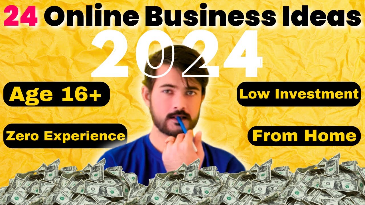 24 High Scalable ONLINE BUSINESS Ideas 2024 | Work From Home | Make Money Online | Passive Income