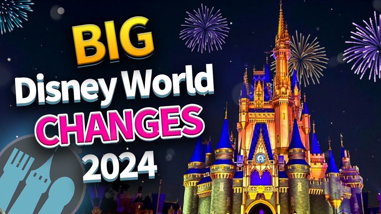 BIG Disney World CHANGES in 2024