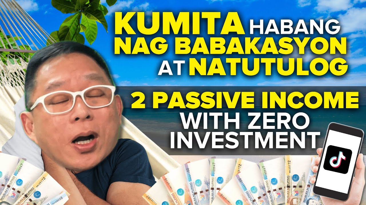 Kumita Habang Nag Babakasyon At Natutulog! 2 Passive Income With Zero Investment | Chinkee Tan