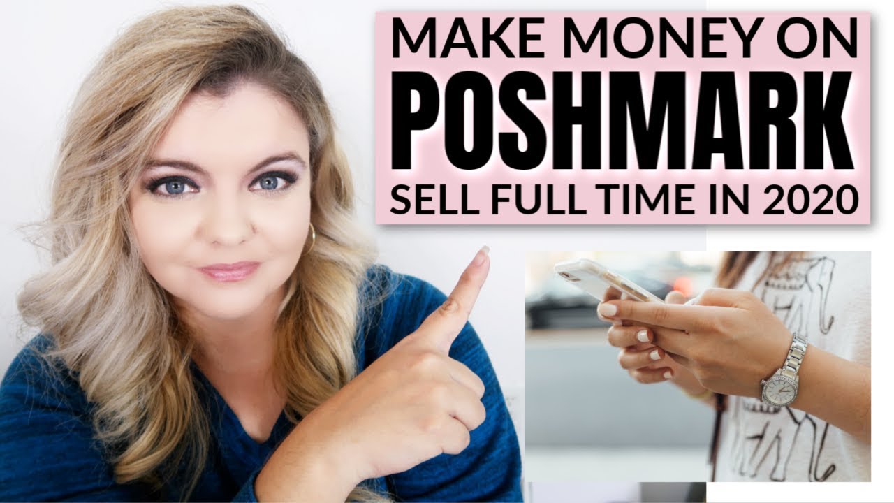 12 POSHMARK SELLING TIPS TO RESHAPE YOUR RESELLING BUSINESS | MAKE MONEY ONLINE WORK FROM HOME 2020