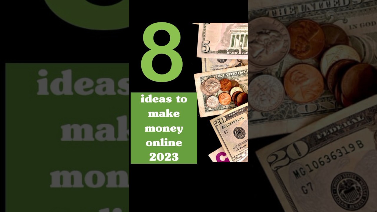 8 ideas to make money online in 2023 #shorts #live #youtube