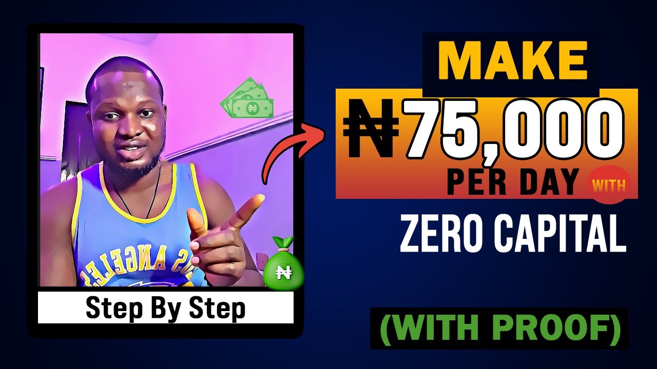 How to Make Money Online in Nigeria 2023 (Make 75,000 Naira Per Day With No Capital or Investment)