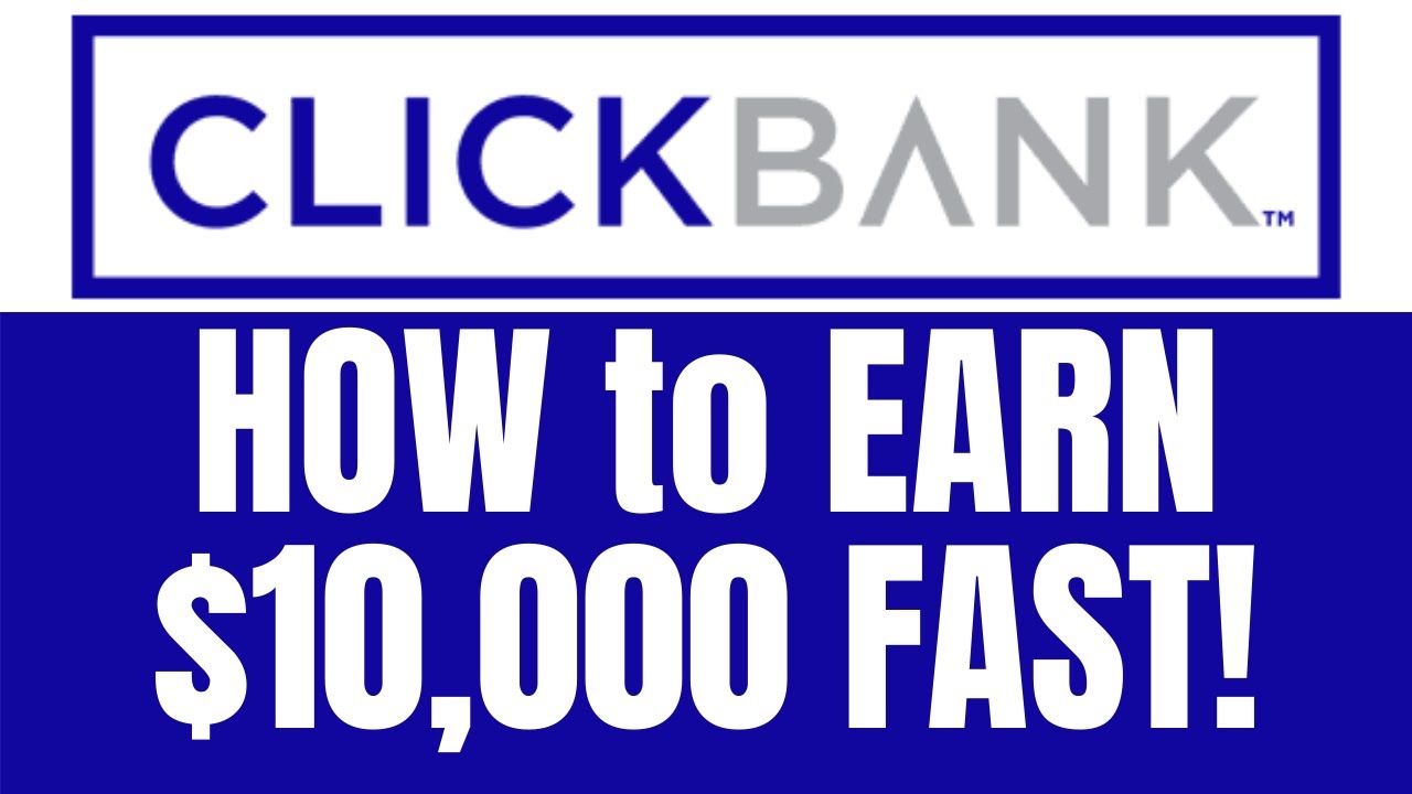 MAKE $10,000 ON CLICKBANK (MAKE MONEY ONLINE)