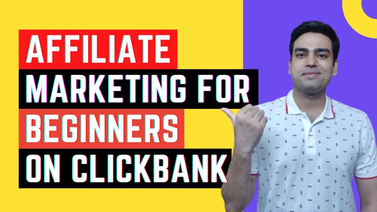 Affiliate Marketing For Beginners On ClickBank | Make Money Online With Affiliate Marketing Tutorial