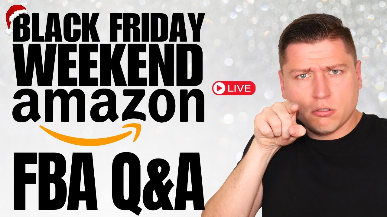 Missed Prime Day? Dominate Black Friday Weekend 2023 Checklist + Amazon FBA Q&A