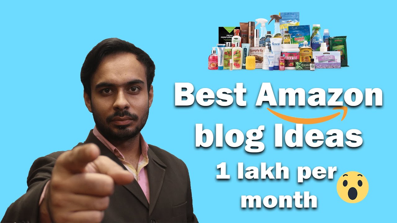 Best Amazon blog Ideas complete guide for beginners in 22-2023
