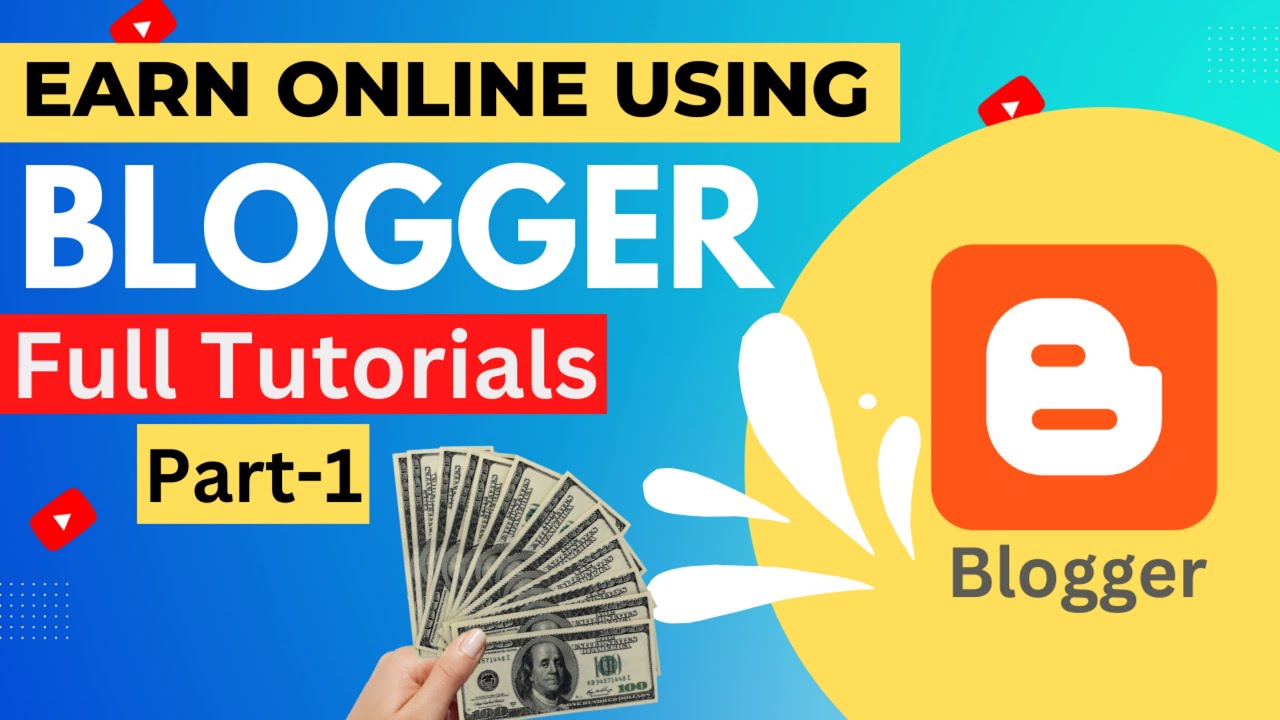 Blogger Tutorial For Beginners in Hindi | Make Website With Blogger | How To Start Blogging | Part-1