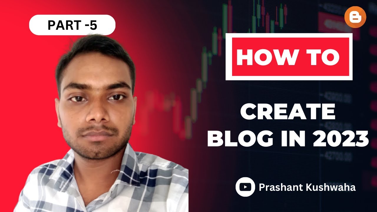 How to Create Blog in 2023 | Blogging Hindi Tutorial Part -5 Video