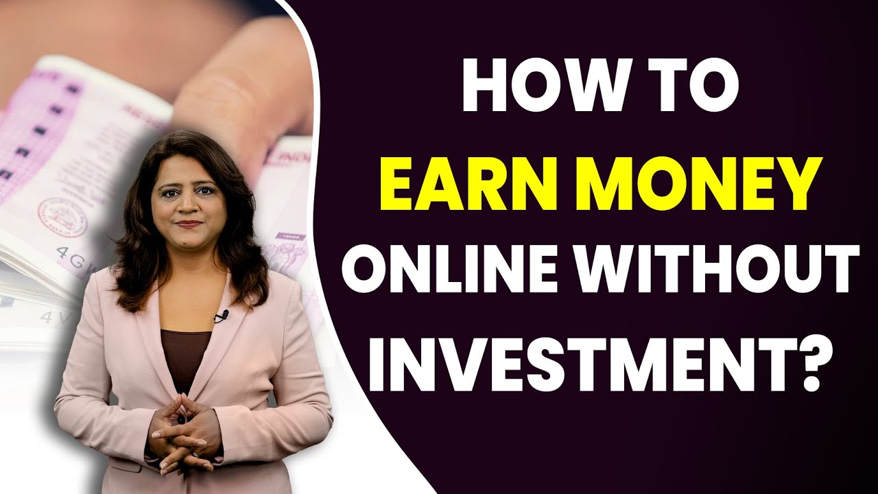 How to Earn Money Online Without Investment? | Online Earn Money Tips | No Investment Earn Money