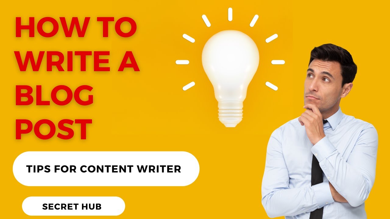 How to write a Blog Post?  Complete guide for beginner 2023. (SEO friendly Blog Post) By Secret Hub
