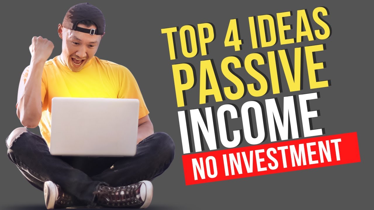 Top 4 Passive Income Ideas for Beginners to Make Money Online 2023
