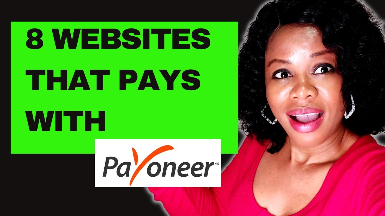 8 Websites That Will Pay You With Payoneer (Make Money Online 2023)