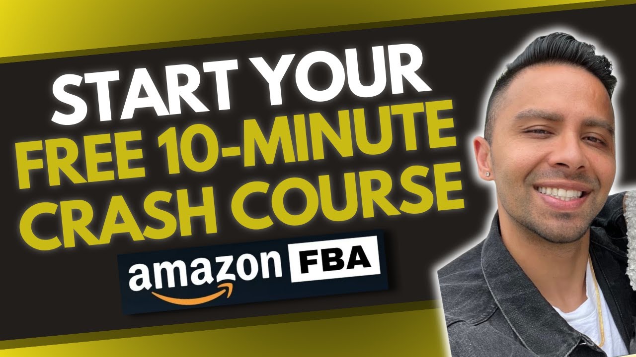 How to Start Amazon FBA in 2023 10 Minute Crash Course