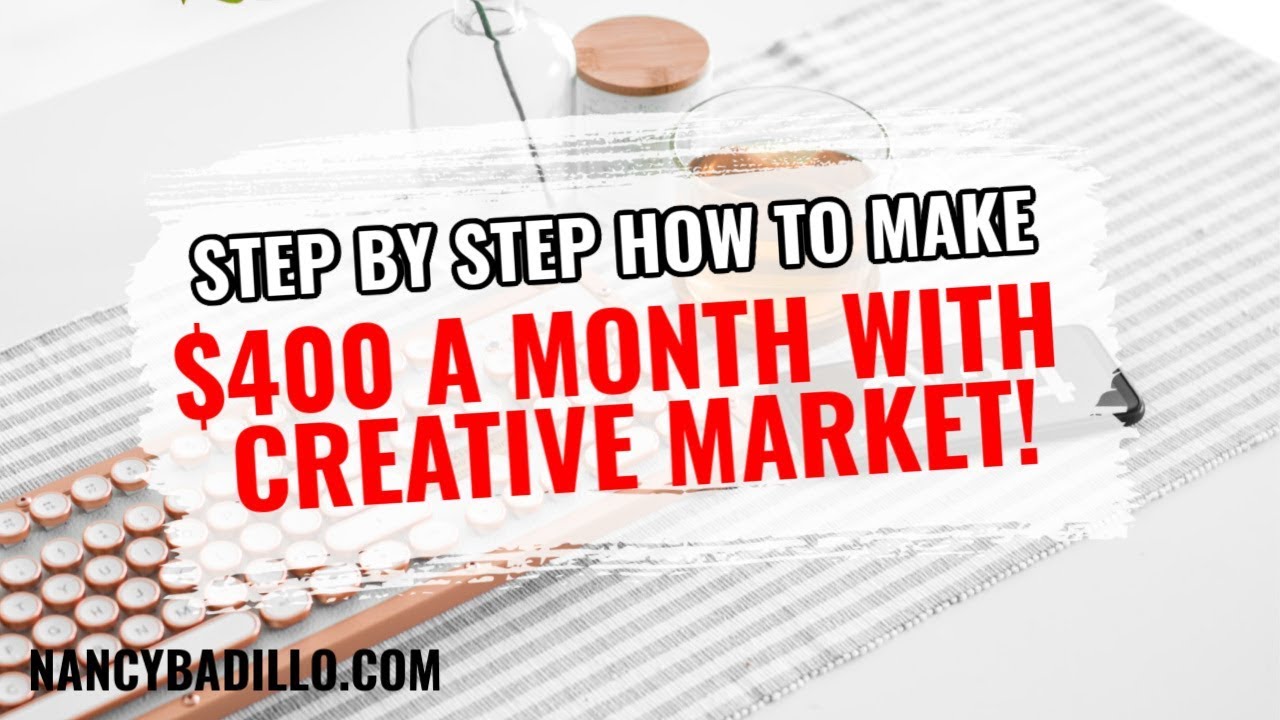 Make Money Online 2023 | Creative Market | Nancy Badillo