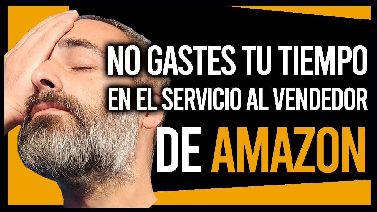 No pierdas tu Tiempo con el Servicio al Vendedor de Amazon FBA 2023