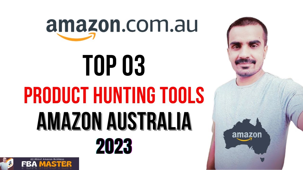 Top 3 Product Research Tool For Amazon Australia In 2023 | FBA Master