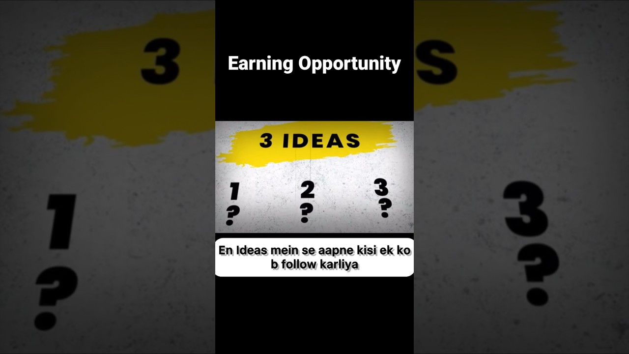 This 3 Ideas Can Change Your Life | Best Earnings Opportunity | Earn Money Online
