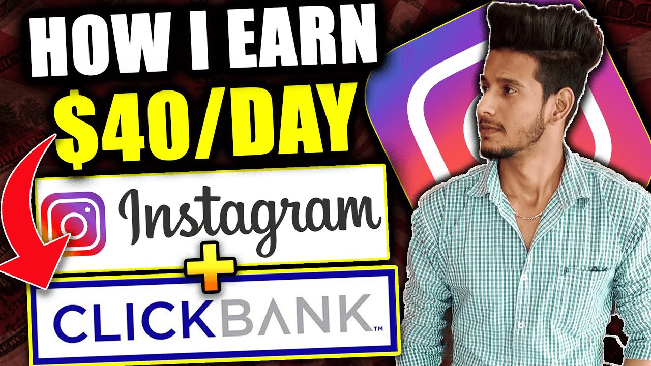 I Earn $40 Online From Clickbank With Instagram Affiliate Marketing in 2022