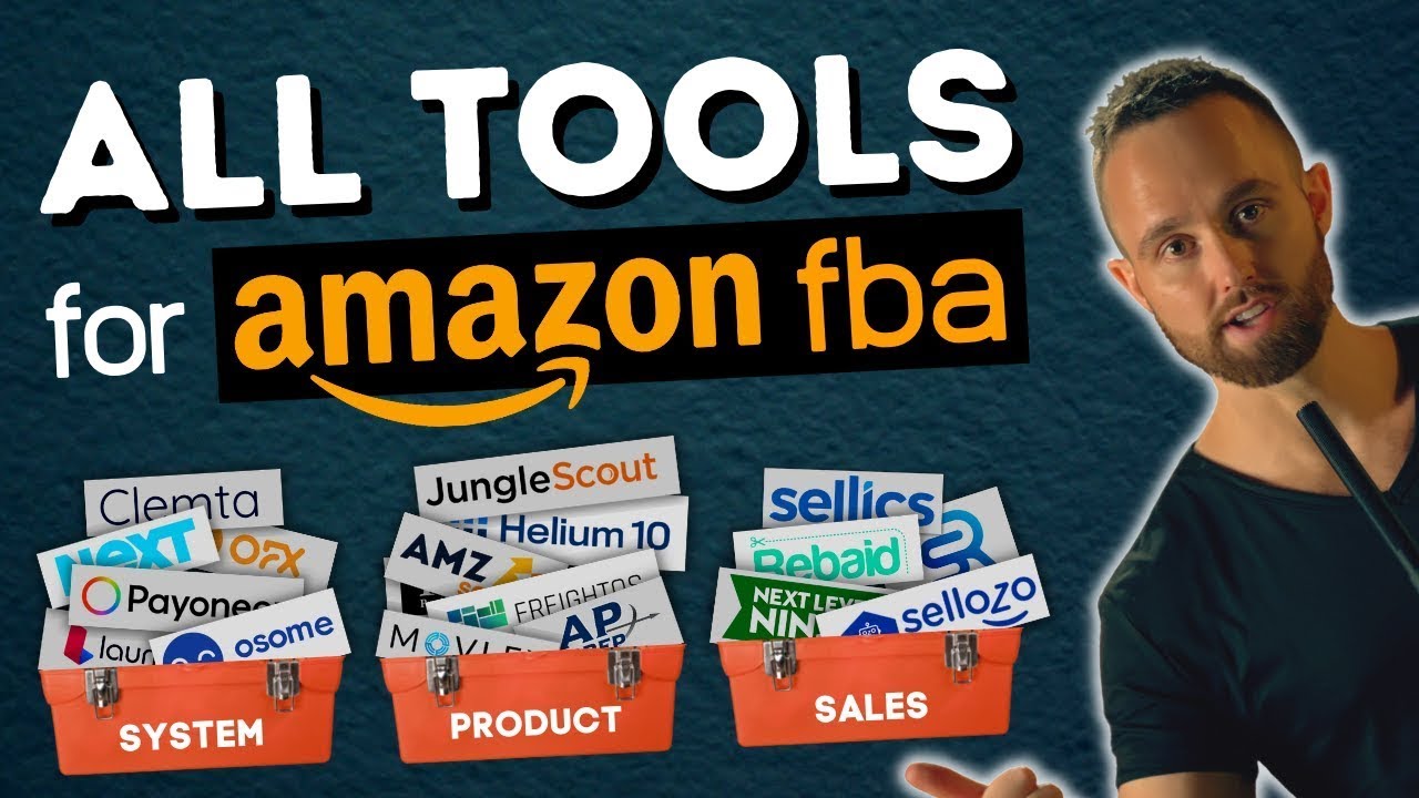 The Best Amazon FBA Tools Needed for Every Step - Amazon Selling Software 2023