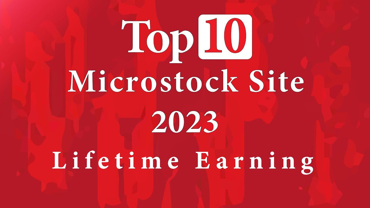 Top 10 Microstock Site 2023 | Best Microstock Site | Passive income For Graphic Designer#microstock