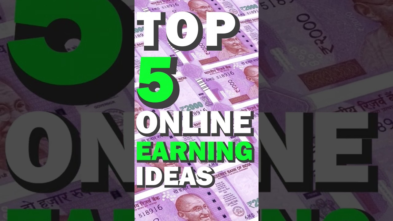 Top 5 Online Earning Ideas #online #onlineearning #makemoneyonline  #freelancing