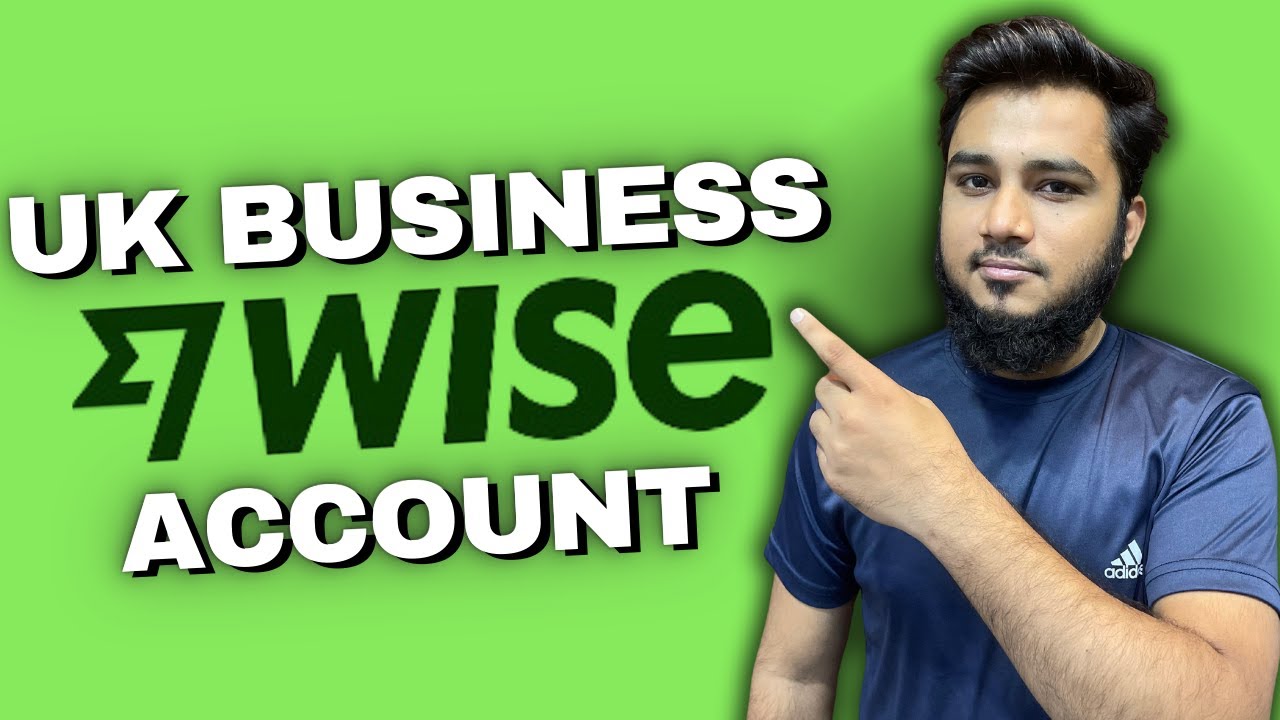 How to Create UK Business Wise Account On UK LTD As a Non UK Resident