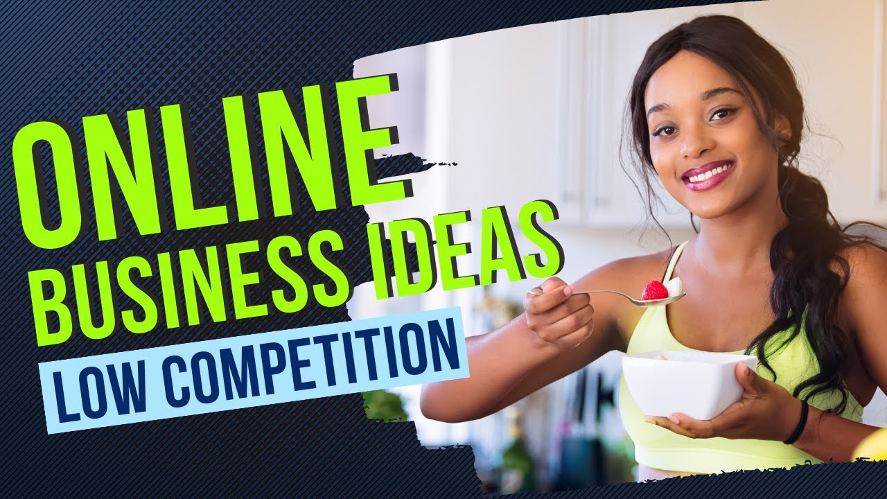 Low Competition Business Ideas to Make Money Online in 2023