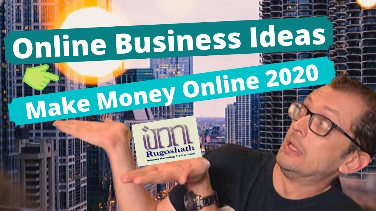 Online Business Ideas - Make Money Online 2023