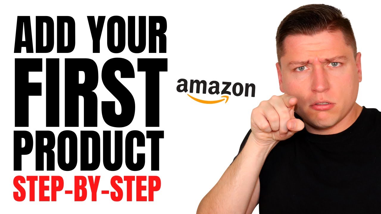 2023 - How to List Your First Product On Amazon Seller Central (Complete Beginner Tutorial)