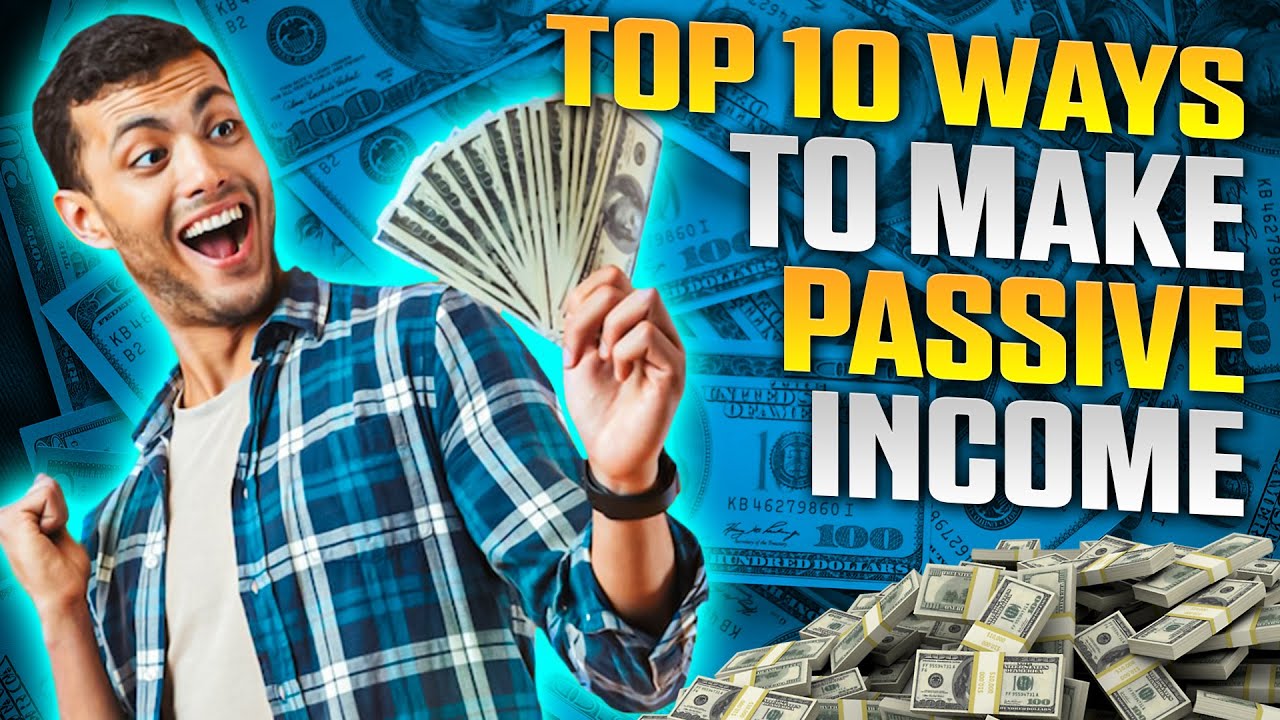 Top 10 Passive Income Ideas in 2023: Make Money While You Sleep