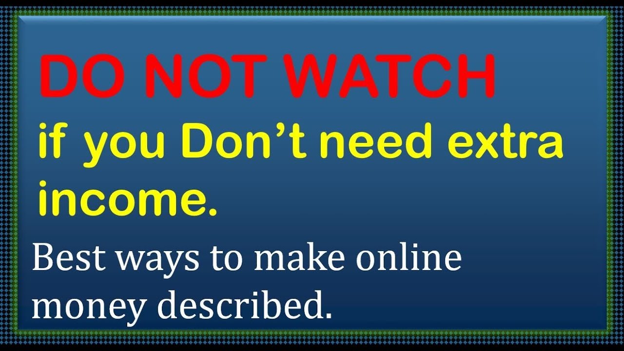 11 Ways to EARN Money Online | make money from internet sources [Tips on easier methods mentioned]