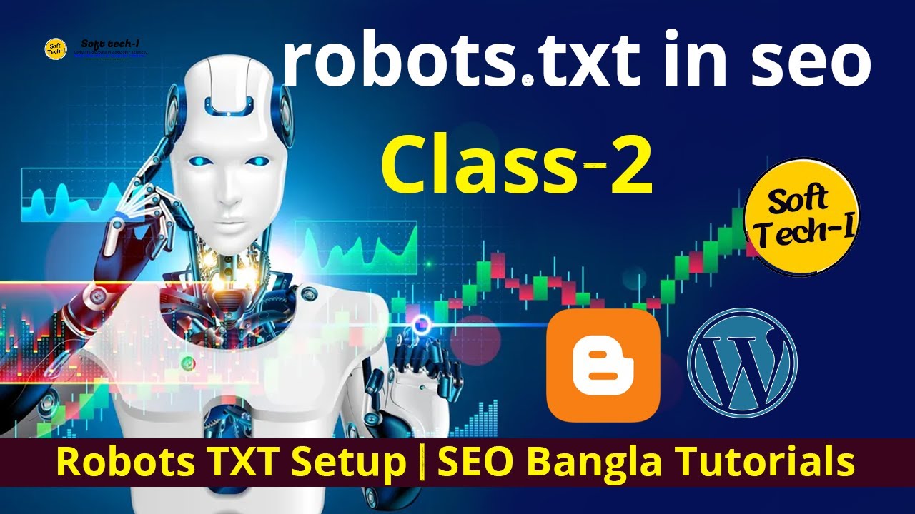 Advanced Blogger SEO Settings Robots.txt  (2023) Bangla | SEO Bangla Tutorials | #softtechi
