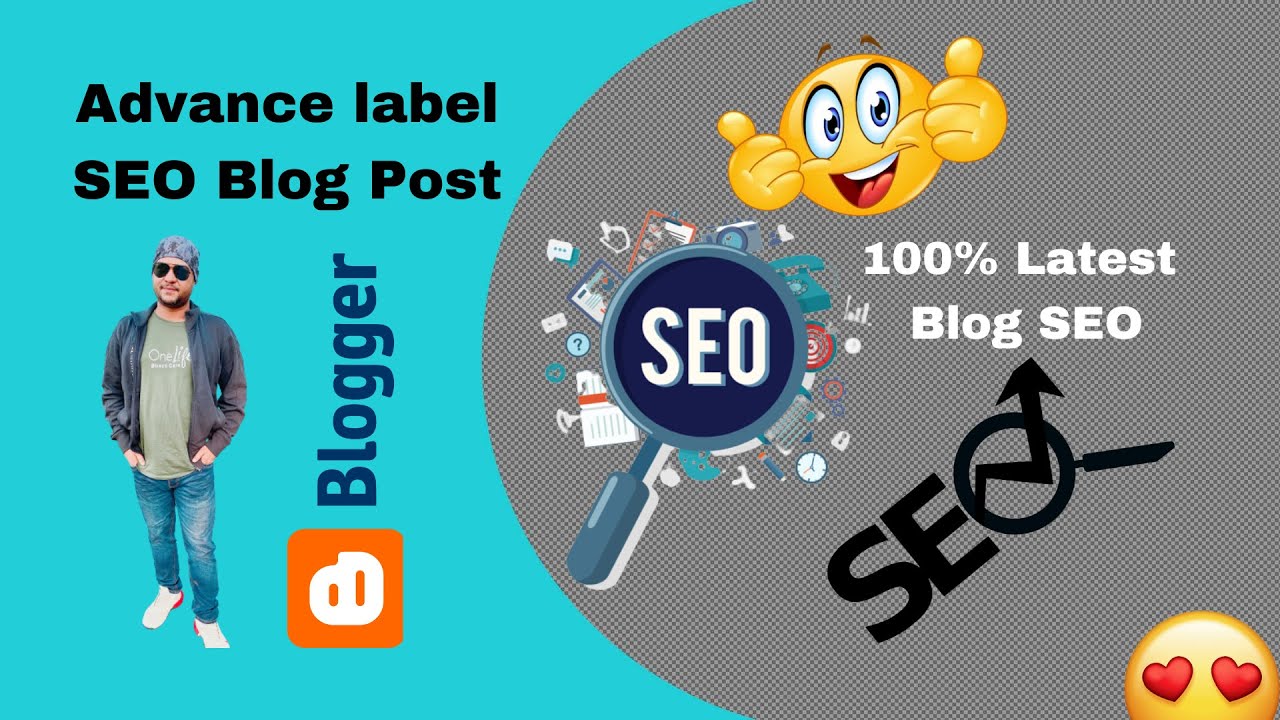 Advance Label Latest Blogger seo | blogger seo english tutorial | Blogger Latest seo setup