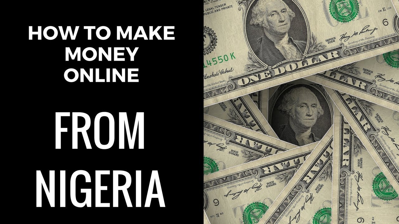 HOW TO MAKE MONEY ONLINE IN NIGERIA, $1000/Month (Tips)