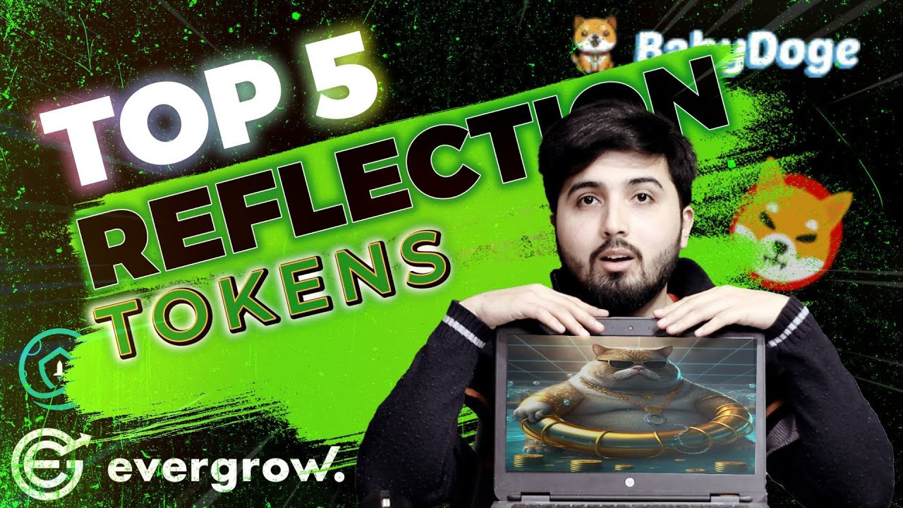 TOP 5 REFLECTION TOKENS IN 2023 to Earn stable passive income!!