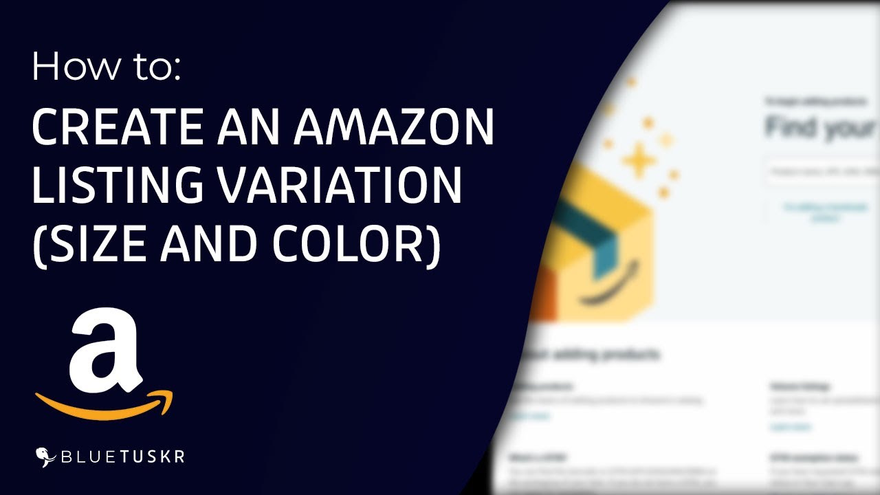 How to Create Amazon Listing with Variation - Size and Color (Updated 2023)