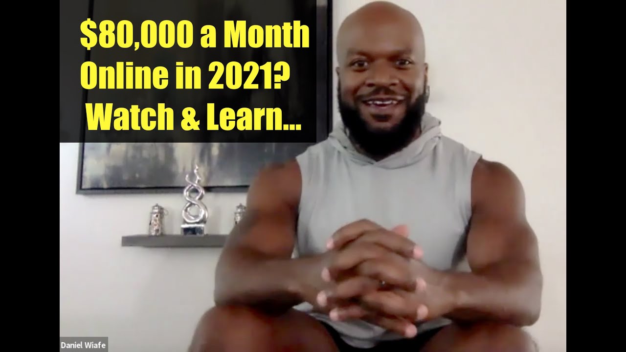 $80,000/Month Online Achieved. (My Tips How to Make Money Online in 2021)