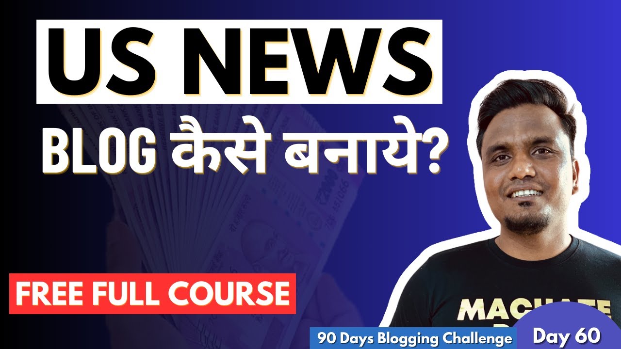US News Blog Kaise Banaye in 2023 | USA News Blog Tutorial 2023 | Day 60/90