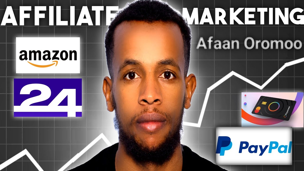 Affiliate Marketing Full Course in Afaan Oromoo | Make Money Online