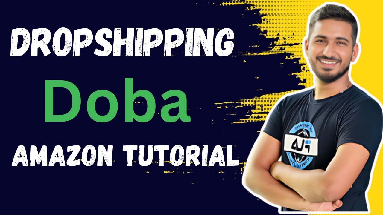 Start Dropshipping on Amazon Full Tutorial 2024 | Amazon and Doba