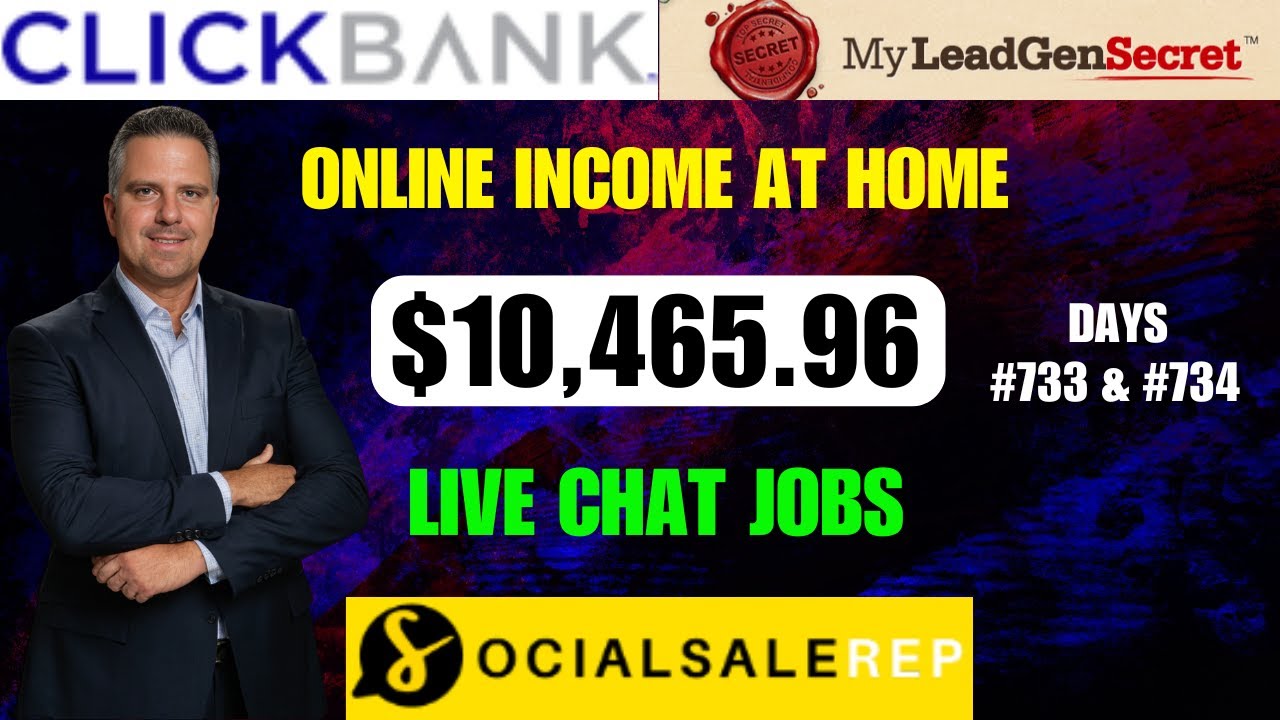 Social Sale Rep Days 733 & 734 - My Lead Gen Secret Clickbank Case Study - Live Chat Jobs